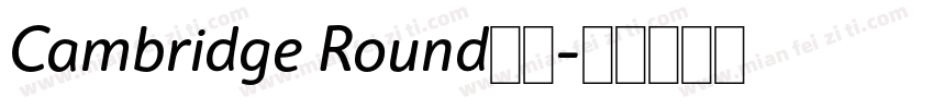 Cambridge Round字体字体转换
